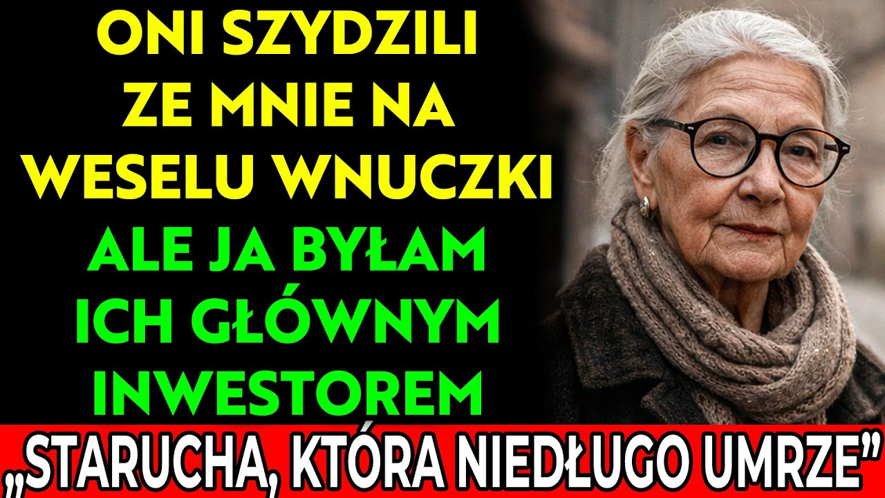 Na ślubie mojej wnuczki naigrywali się ze mnie – nie wiedzieli, że byłam ich główną inwestorką…