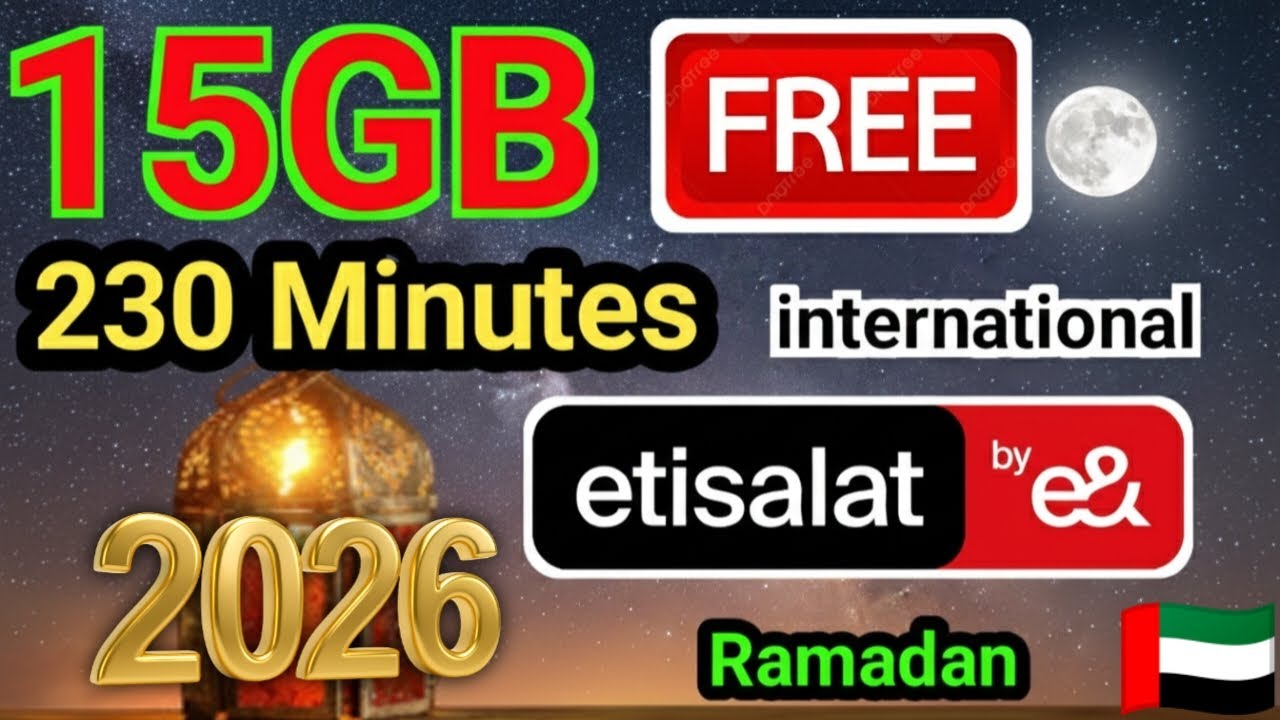 Etisalat Ramadan Mega Combo 2026 | 15GB Data + 200 Local Minutes | 30 Days Offer