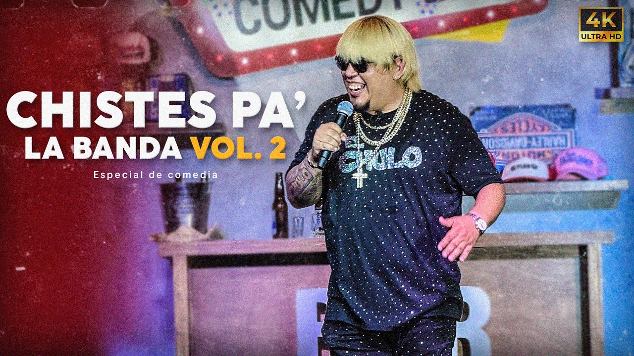 El Chulo.- Chistes Pa' La Banda Vol.2 (Especial de Comedia)