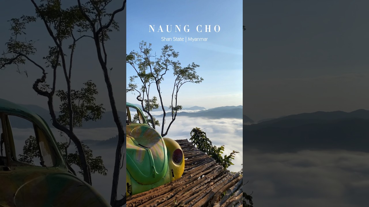 Naung Cho | Shan State | Myanmar 🇲🇲 #clouds #myanmar #travel #shanstate