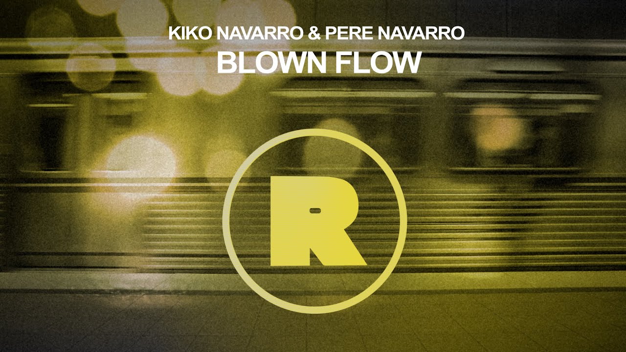 Kiko Navarro & Pere Navarro - Blown Flow [REKIDS263]