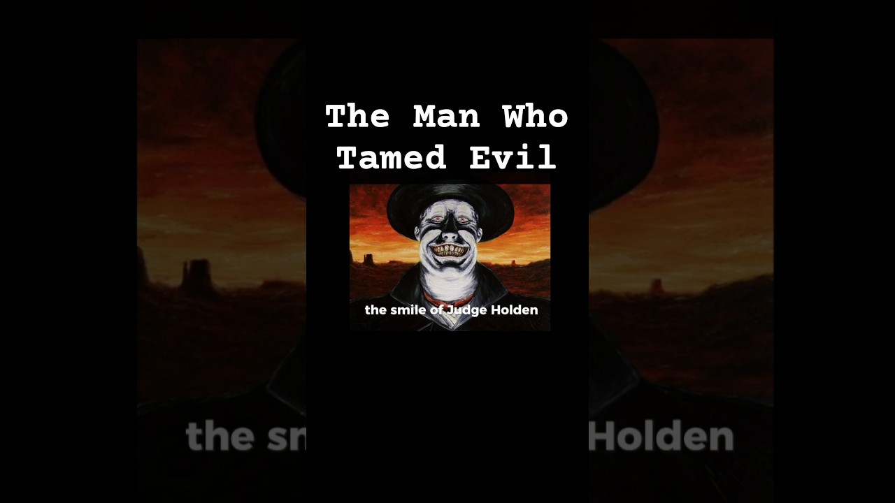 Judge Holden Edit! #bloodmeridian #literature #judgeholden #vvv