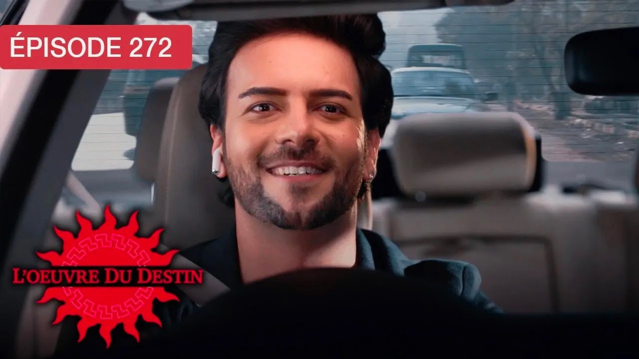 L’Œuvre du Destin - Ep 272 - Quand l’amour défie le sort - Série en français - HD