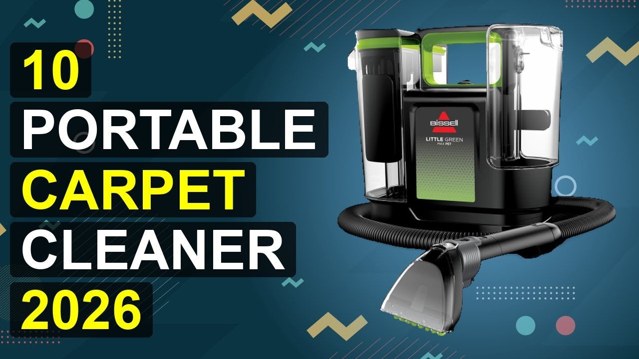 10 Portable Carpet And Upholstery Deep Cleaner 2026 | Portable Carpet Cleaner Machine