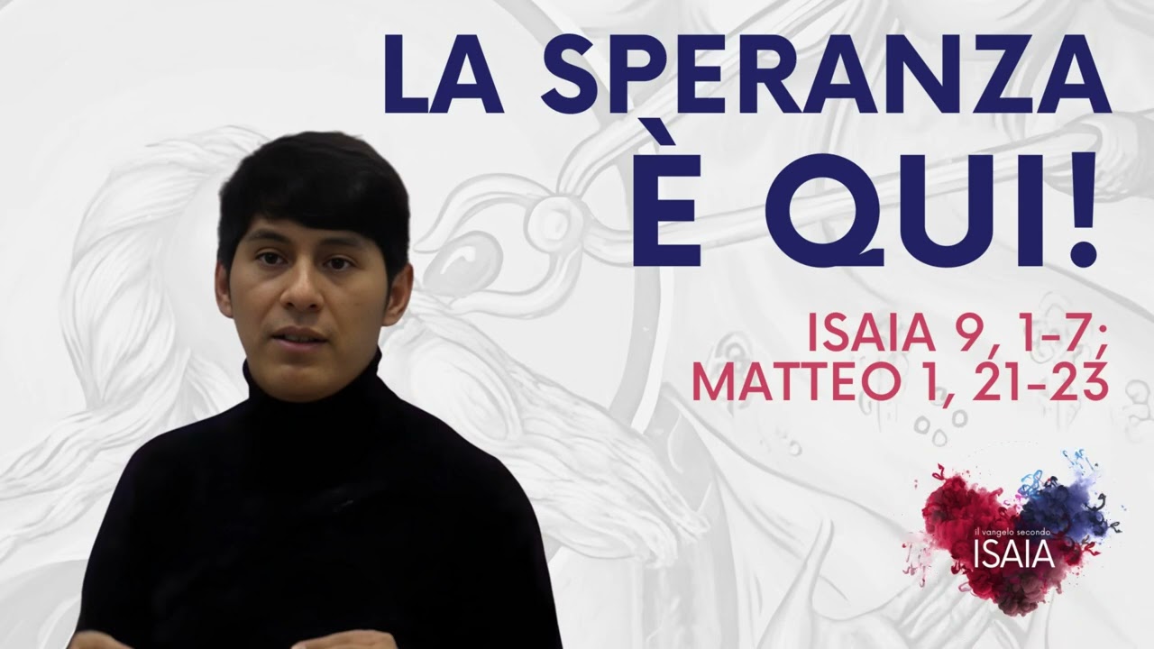 La Speranza è qui! - Isaia 9, 1-7; Matteo 1, 21-23 (audio)