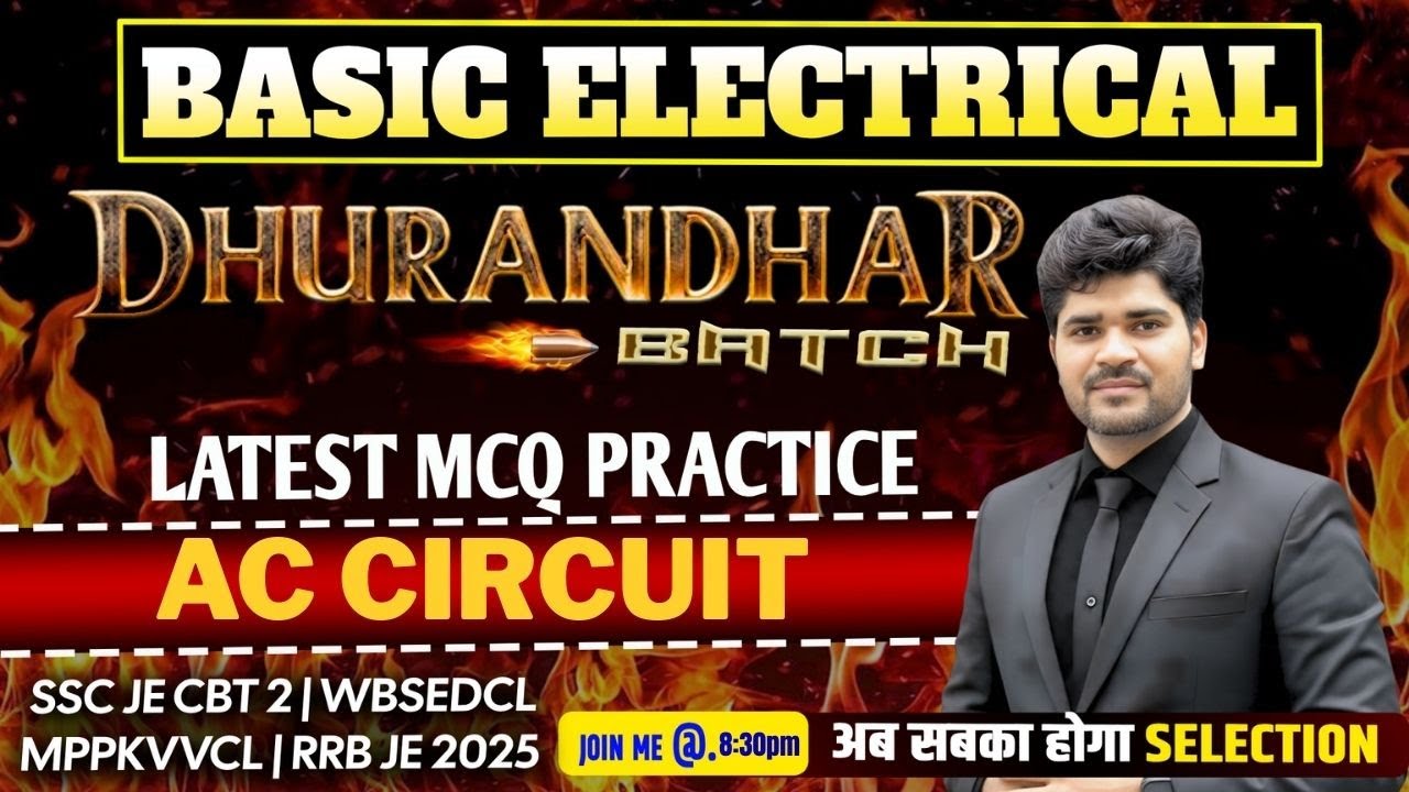 Basic Electrical | 04 | DHURANDHAR BATCH | ALL ELECTRICAL JE /AE | अब सबका होगा Selection 🔥@8:30pm