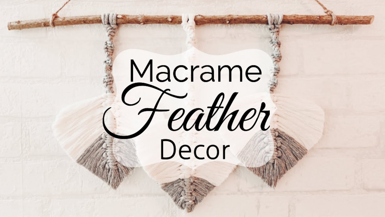 DIY Macrame Feather Decor - Makrameedeko Feder