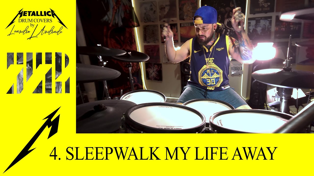 Metallica: Sleepwalk My Life Away (Drum Cover by Leandro L Andrade)