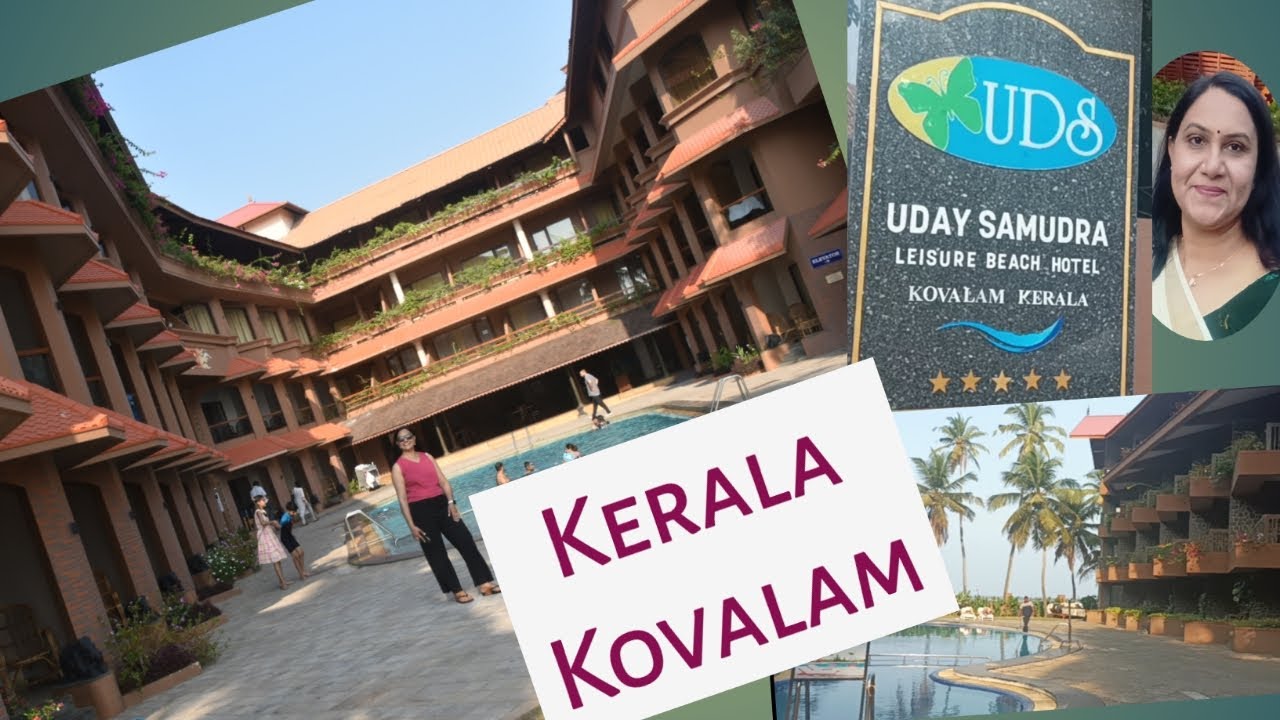 KOVALAM 🌴/ UDAY SAMUDRA HOTEL KOVALAM /KERALA/Best hotel /Leisure Beach Hotel/ Resort Hotel / part-1