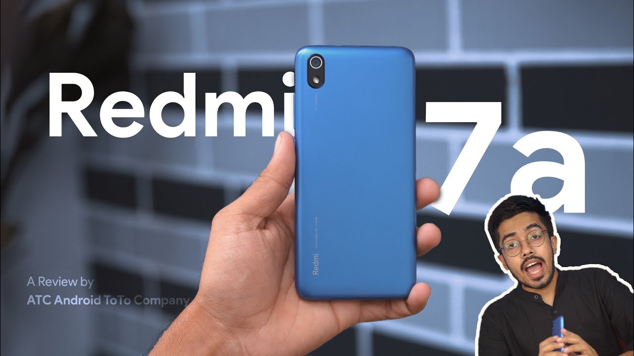 Xiaomi Redmi 7A Full review in Bangla | ATC