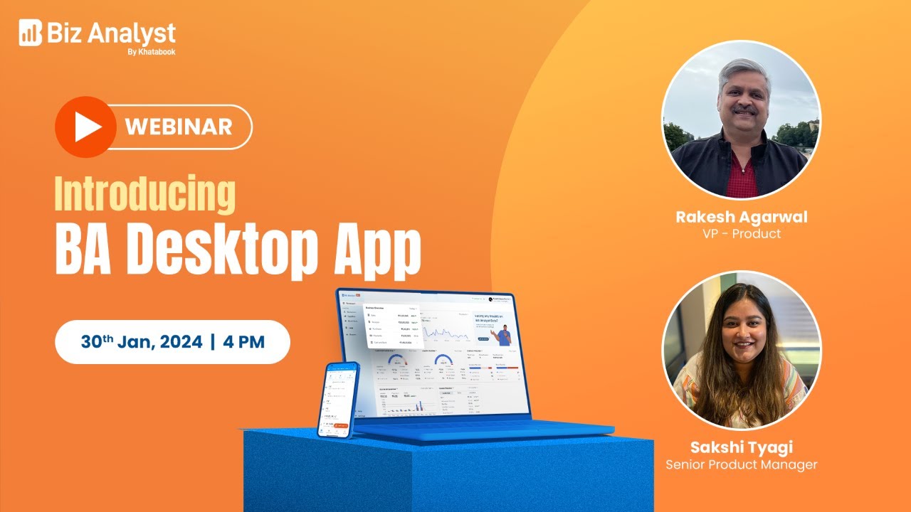 Introducing BA Desktop App 🔵 Live Session