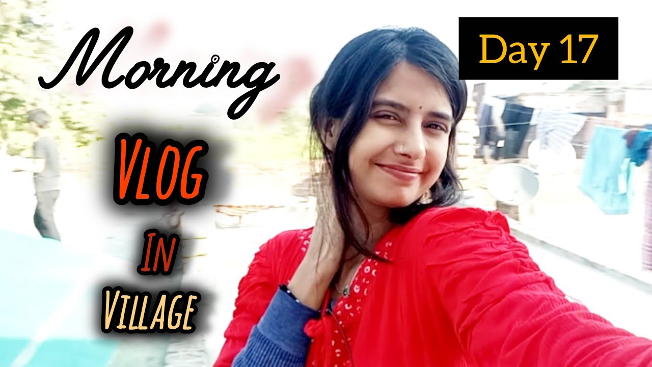 Morning  vlog  🌸 in village  | priya dubey vlog| 