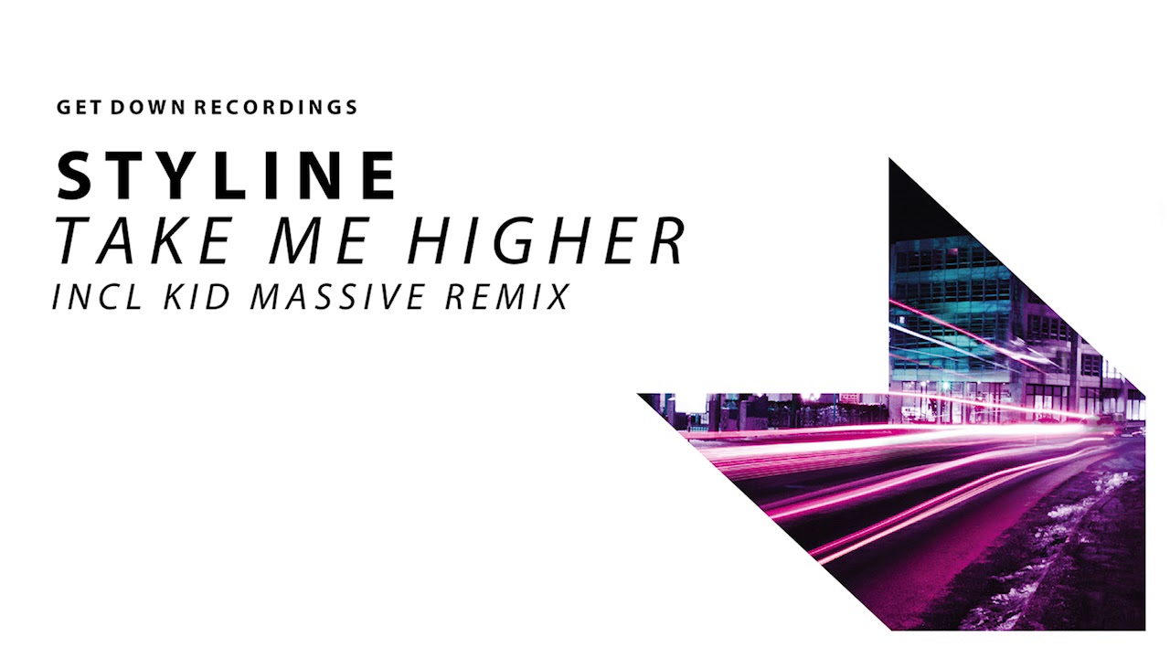Styline - Take Me Higher