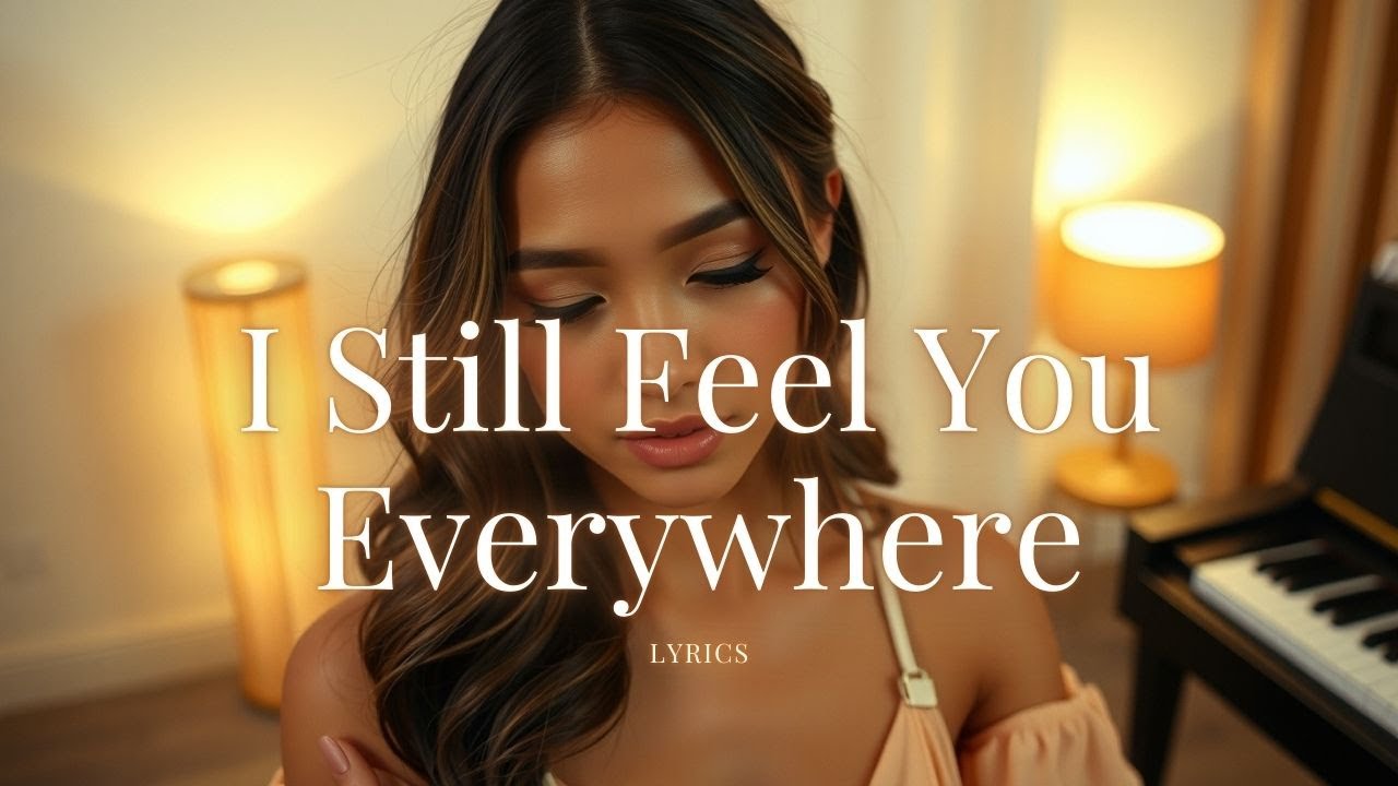 I Still Feel You Everywhere | Heartbreaking R&B Ballad of Love & Loss