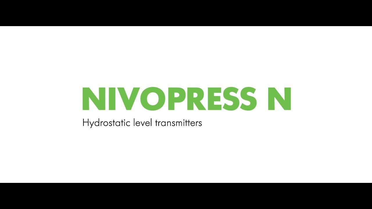 NIVOPRESS N – hydrostatic level transmitters @NIVELCO Academy