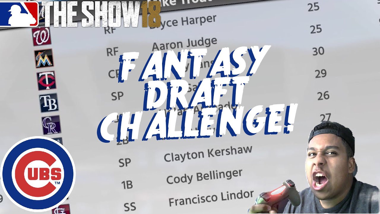 CHICAGO CUBS FANTASY DRAFT FRANCHISE CHALLENGE! MLB THE SHOW 18