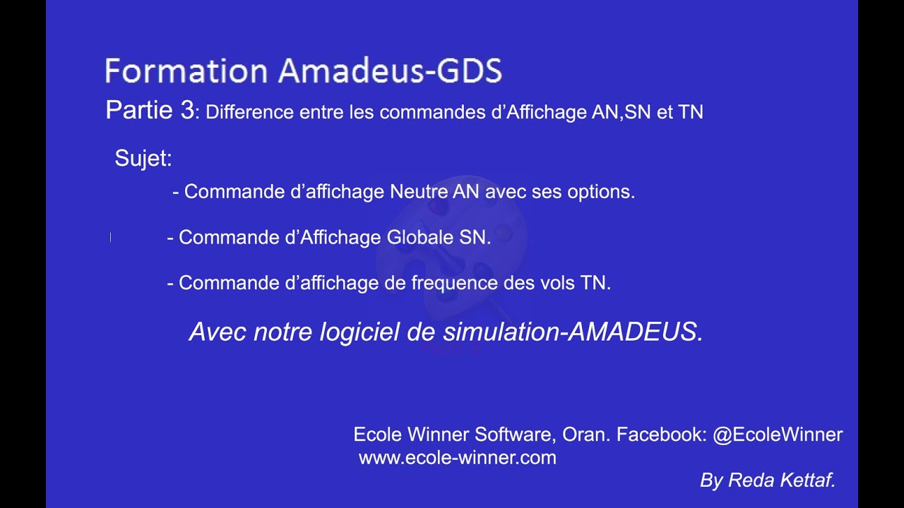 Formation Amadeus, Cours Amadeus. Les Disponibilités AN, SN et TN. By Reda KETTAF