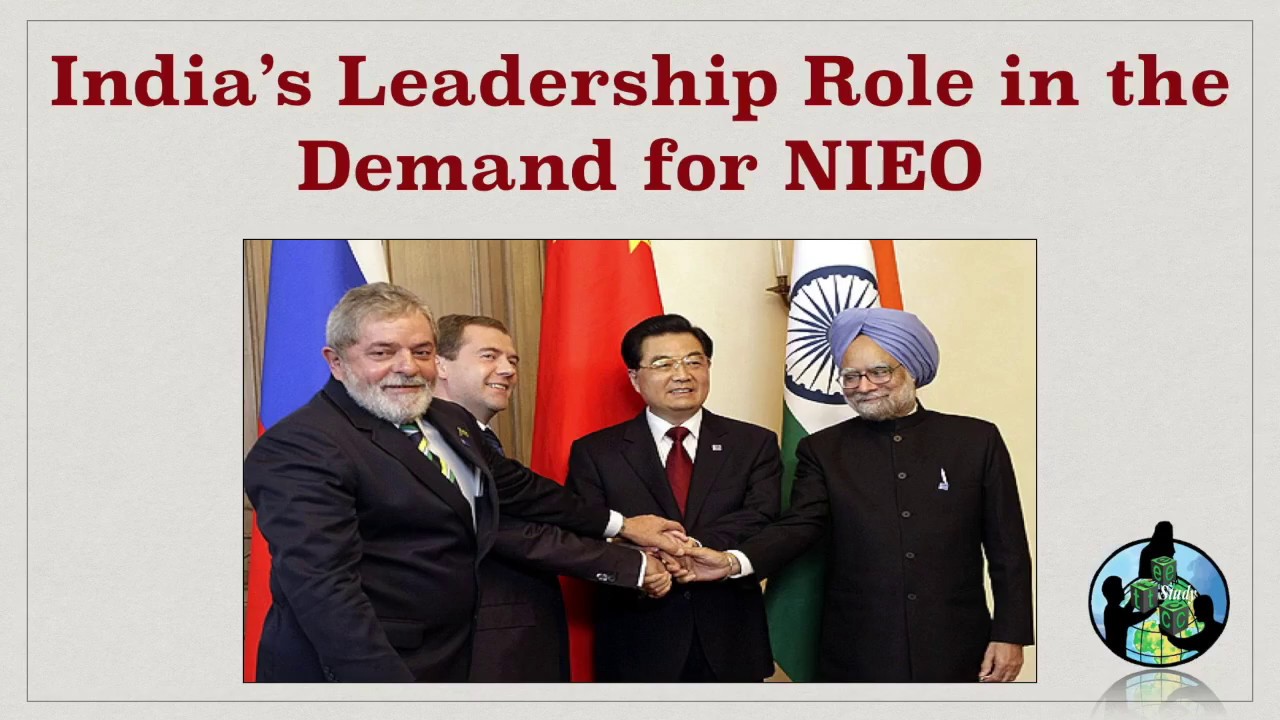 India&rsquo;s Leadership Role in the Demand for NIEO