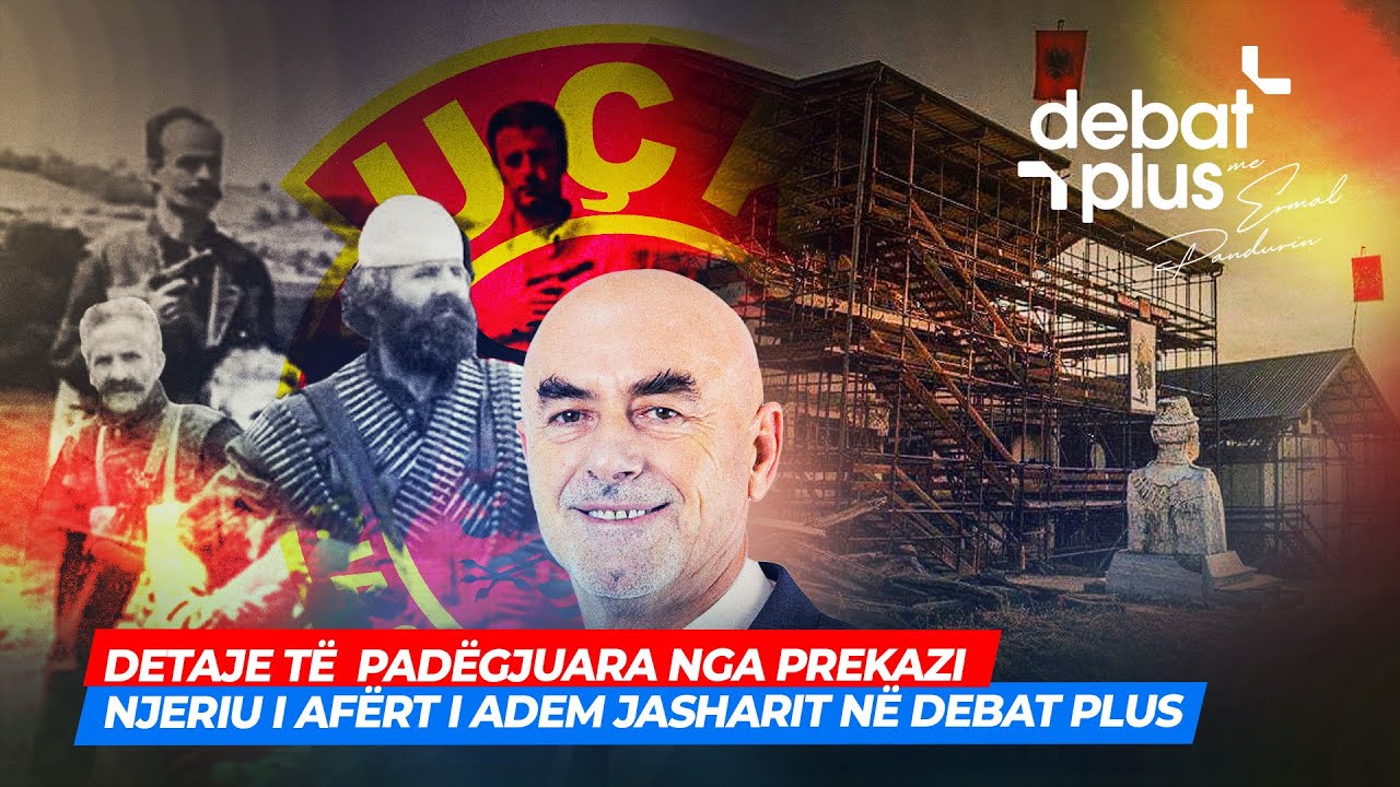 DETAJE TË  PADËGJUARA NGA PREKAZI - NJERIU I AFËRT I ADEM JASHARIT NË DEBAT PLUS - Debat Plus
