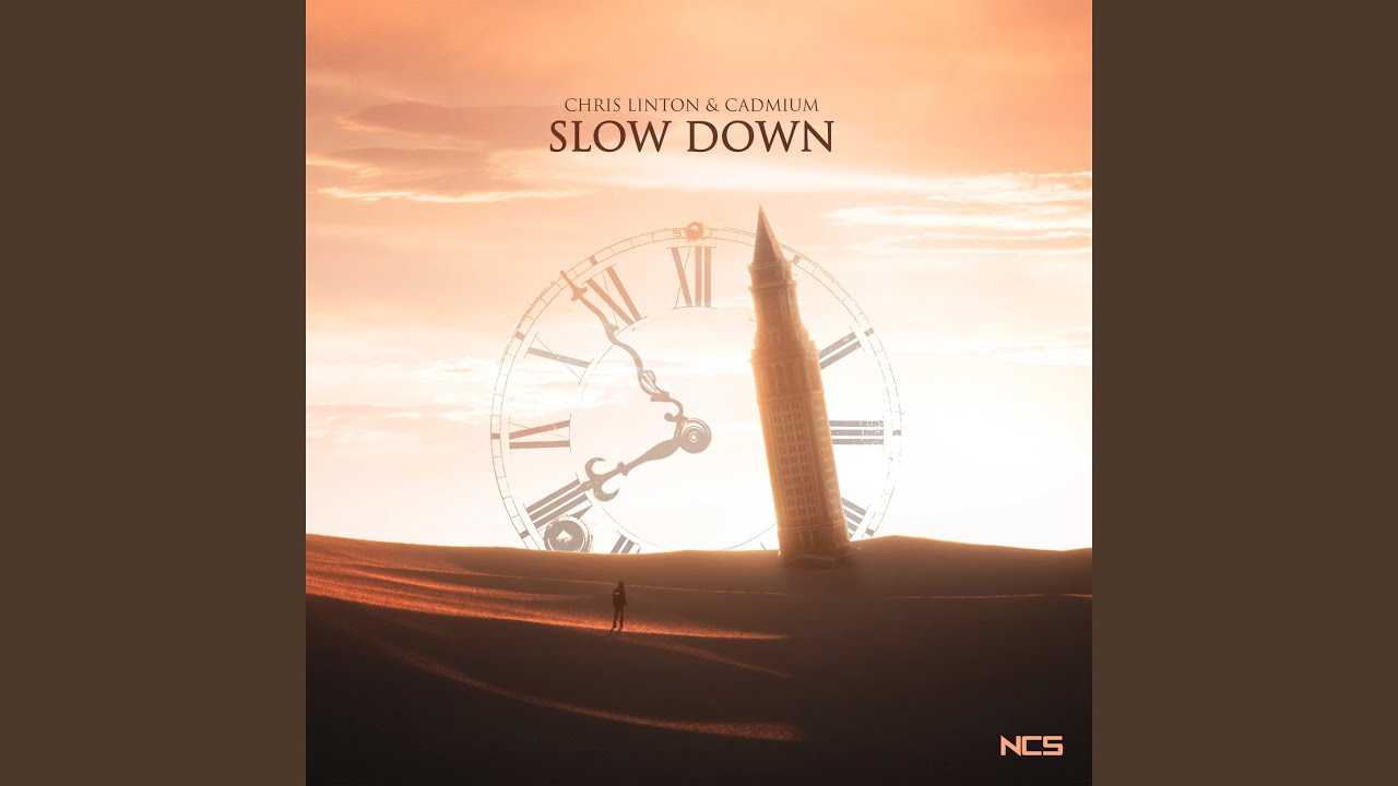 Slow Down