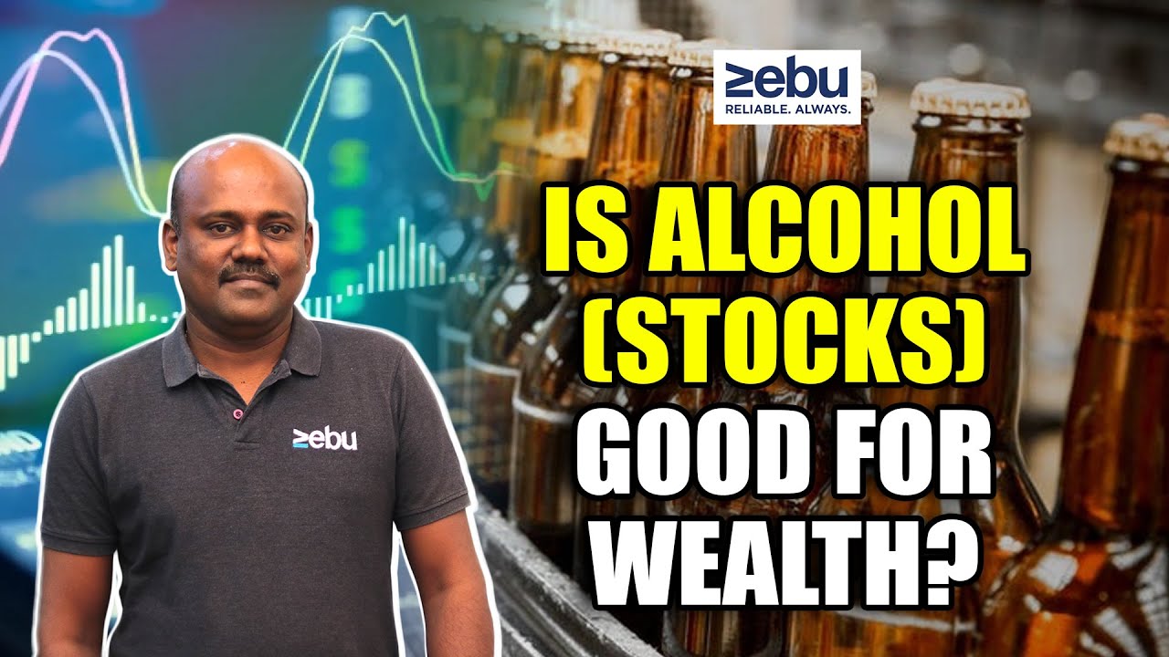 Is Alcohol stocks are good for Wealth? | Alcohol Stocks | Stock Market | Tamil | Zebu