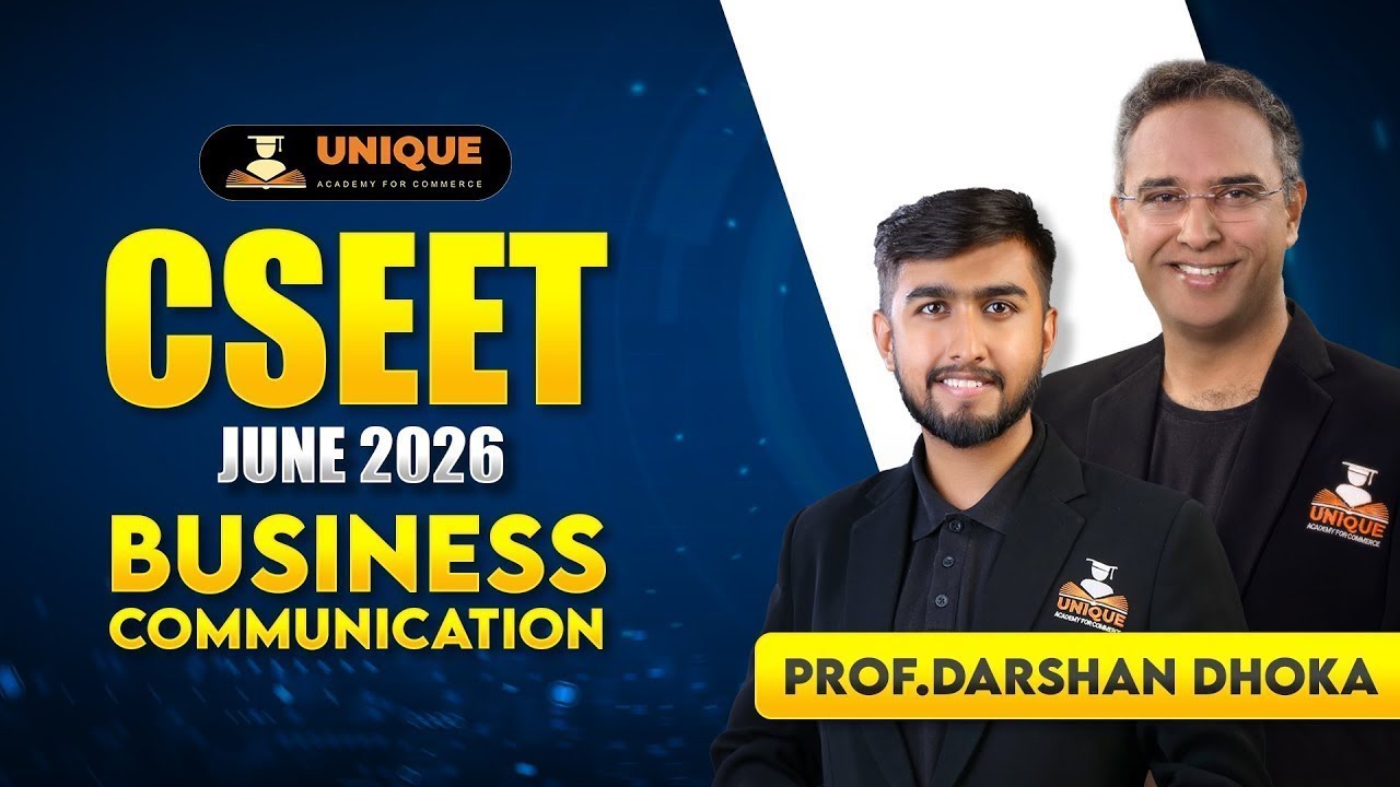 CSEET FREE JUNE 2026 | BUSINESS COMMUNICATION | CH 2 - COMMUNICATION | Part 2 Lec 18