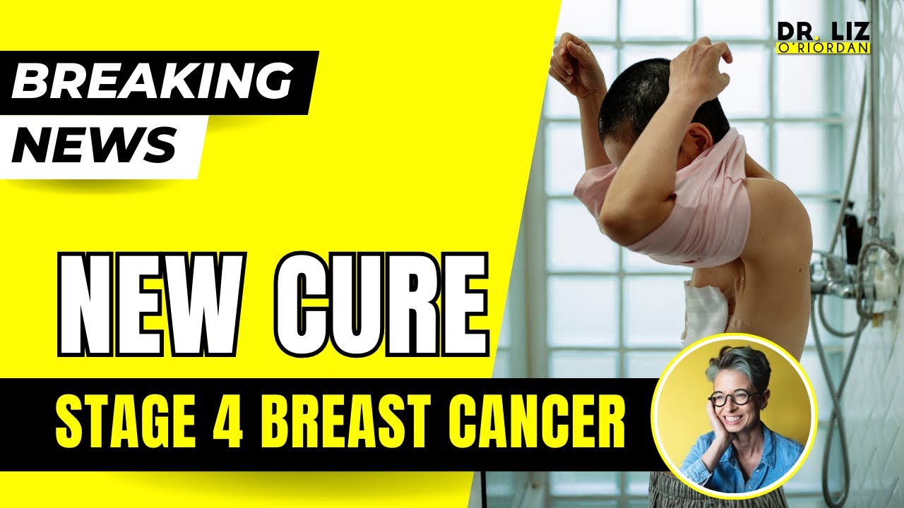 New Stage 4 Breast Cancer Cure? | Dr Liz O'Riordan