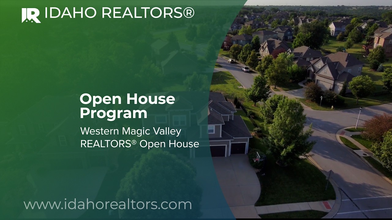 Open House Program | Western Magic Valley REALTORS® Open House