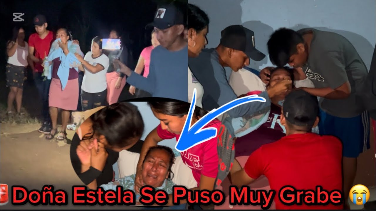 🚨Santo DIOS Doña Estela Se Puso Muy Grabe🚨 Llora Amargamente 😭