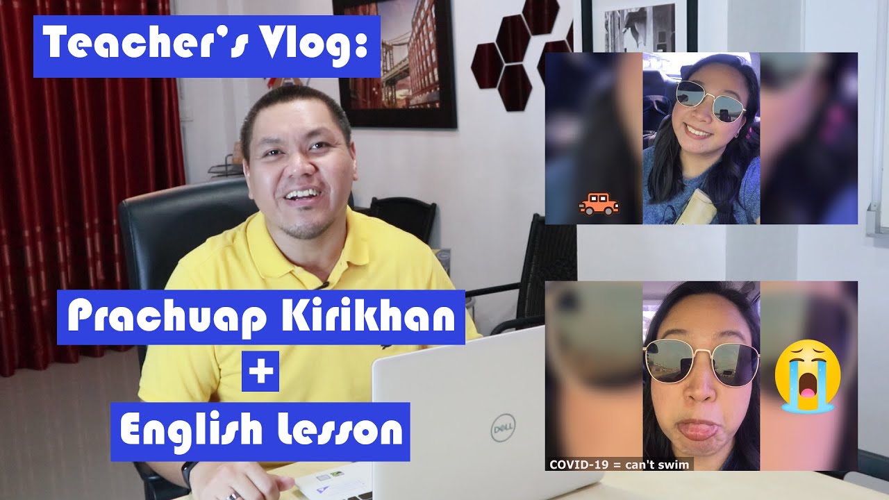 Prachuap Kirikhan Vlog + English Lesson