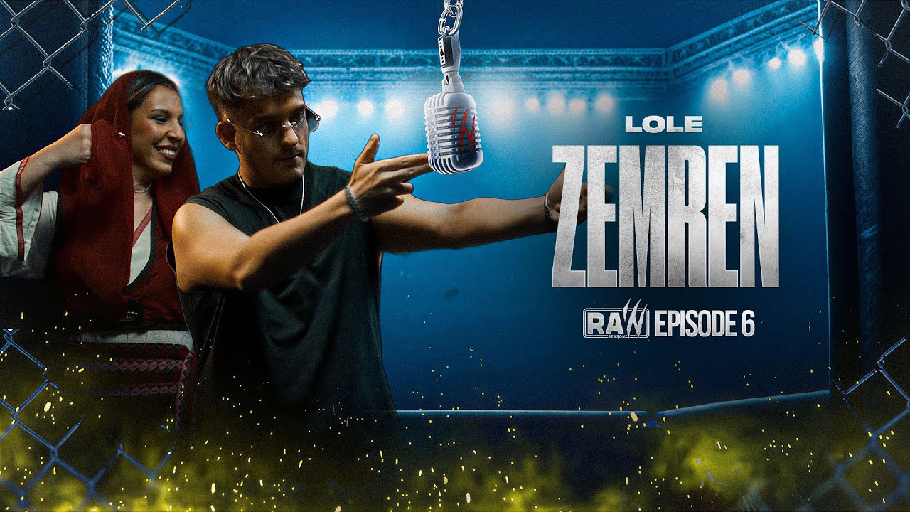 Lole - Zemren | RAW Season