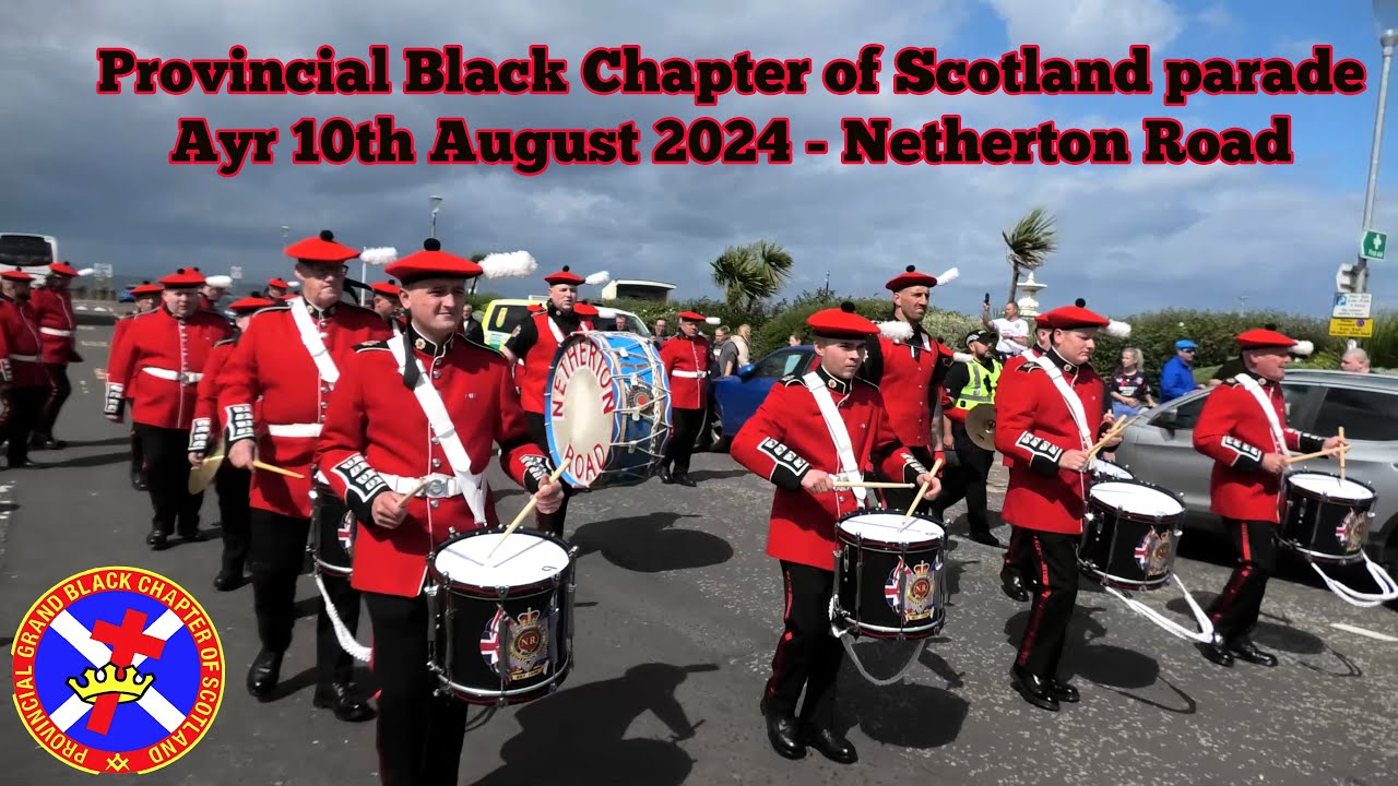 Provincial Black Chapter of Scotland Parade 2024 - Netherton Road