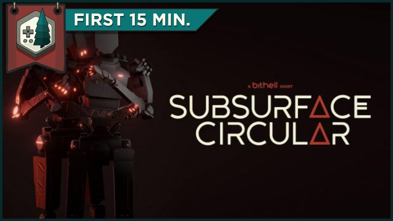 Subsurface Circular Gameplay - First 15 Minutes (No Commentary)