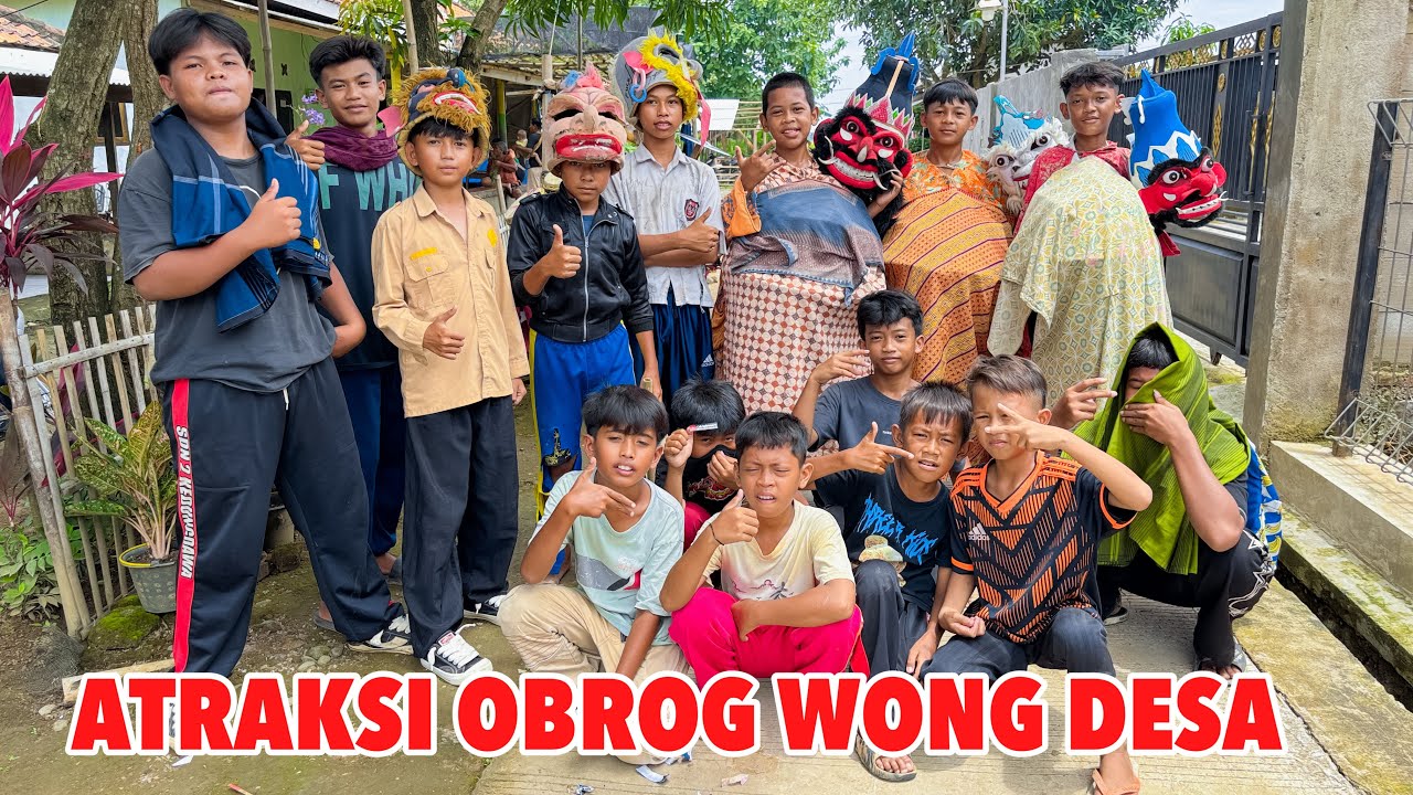 ATRAKSI ‼️ OBROG WONG DESA SHOW KEDUNGDAWA