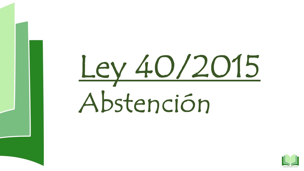 abstención Ley 40