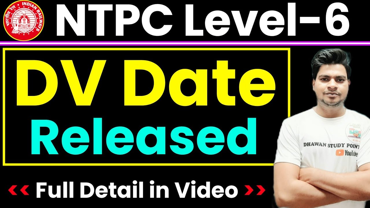 RRB NTPC LEVEL-6 DV DATE जारी | RRB NTPC STATION MASTER DV | RRB NTPC DOCUMENT VERIFICATION