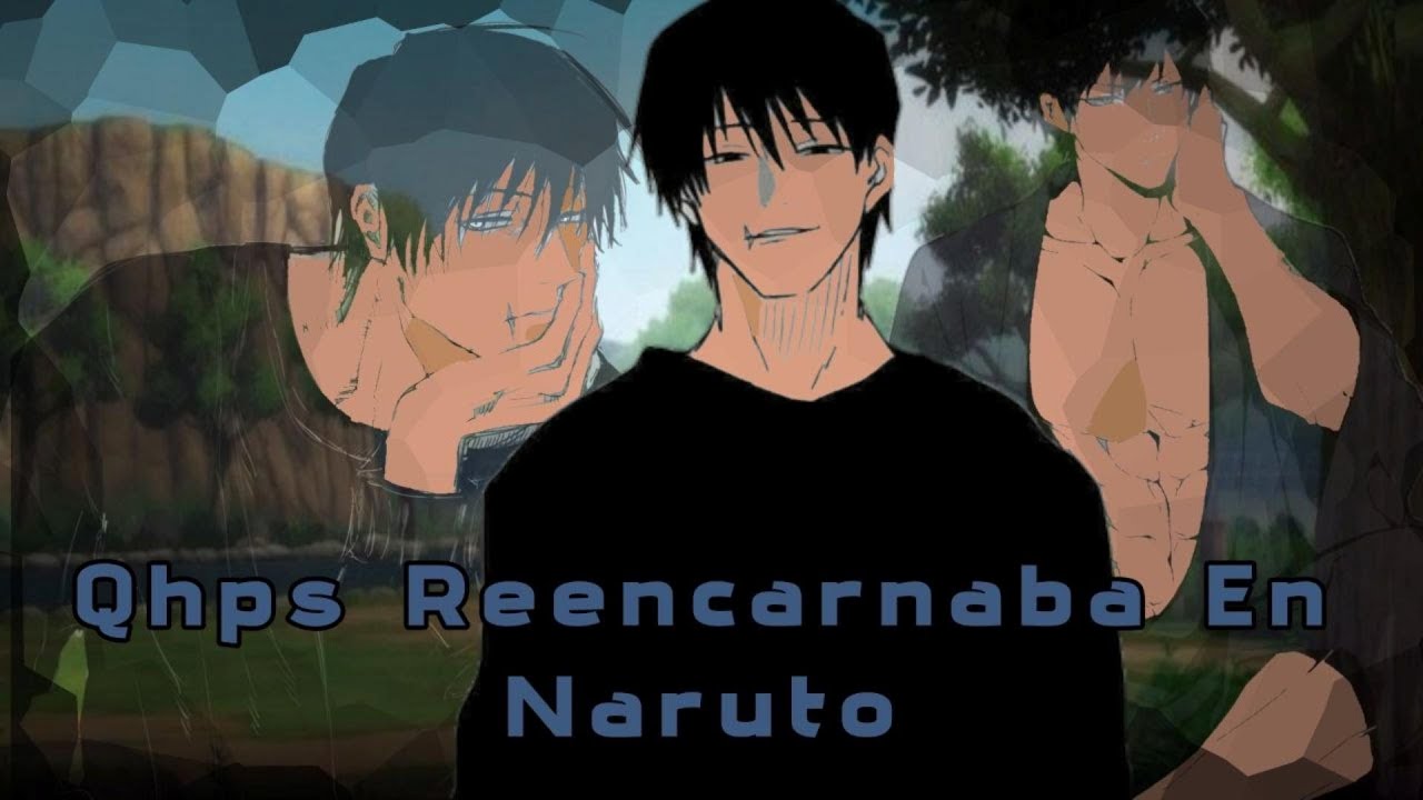Reencarnado en Naruto | Parte 1