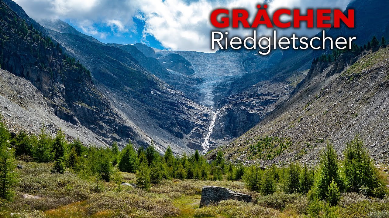 Hiking: Gr&auml;chen Riedgletscher