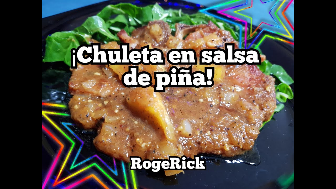 ¡CHULETAS en salsa de PIÑA! FACILES y DELICIOSAS