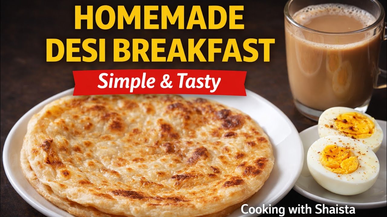 Homemade Desi Breakfast | Simple & Tasty | Cooking with Shaista