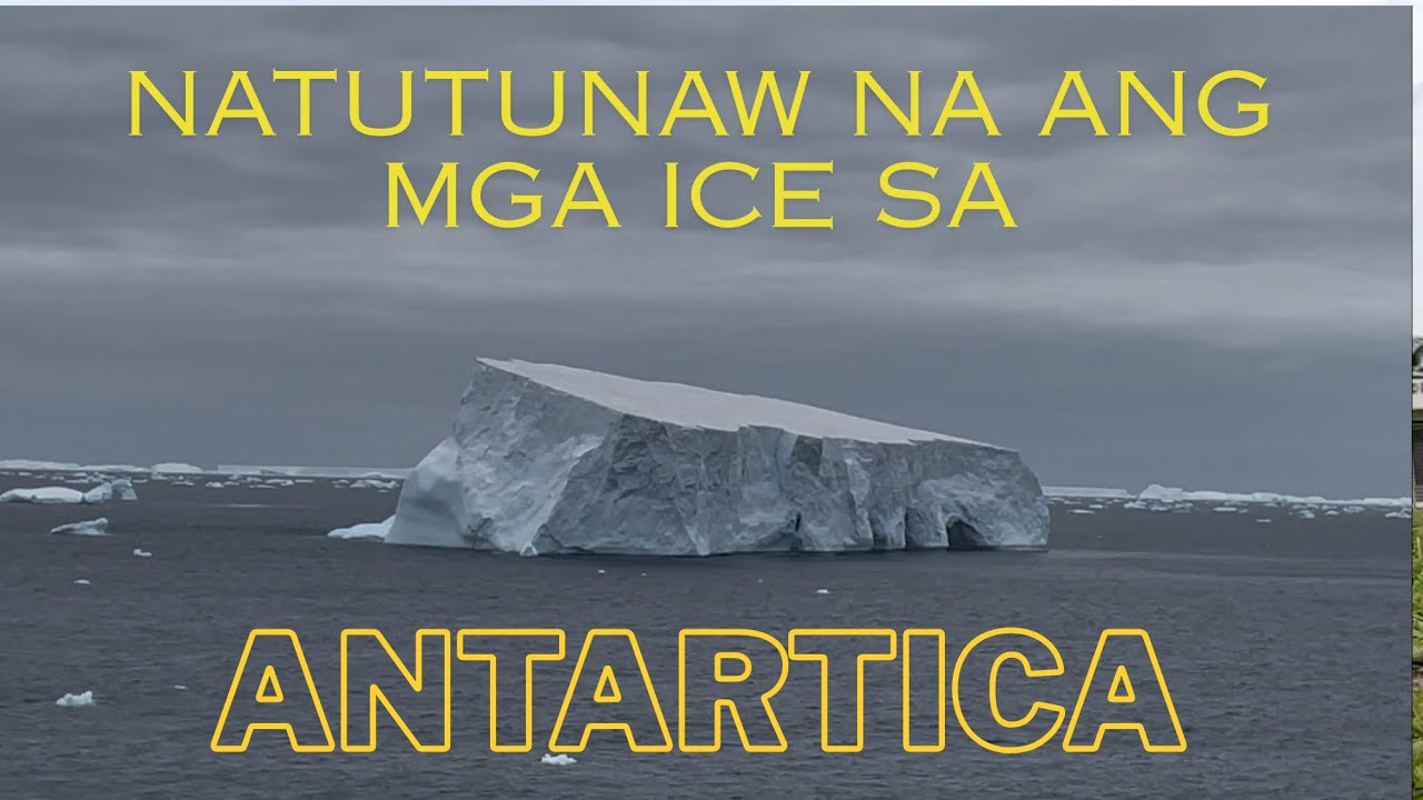 Natutunaw na ang mga ga-bundok na ice sa Antarctica! 🇦🇶 