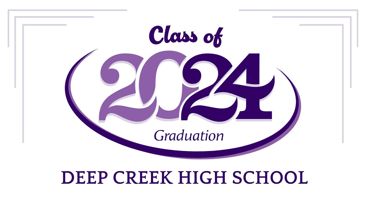 Deep Creek High School Class of 2024 Graduation Ceremony