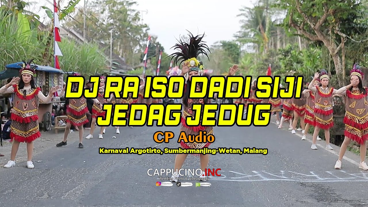 DJ Ra iso dadi siji Jedag Jedug Karnaval Argotirto
