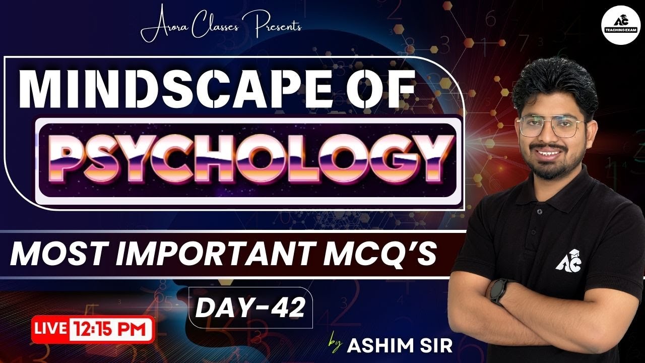 Mindscapes of Psychology | MCQ's | For PSTET/CTET & All Other Teaching Exams | By Ashim sir #42