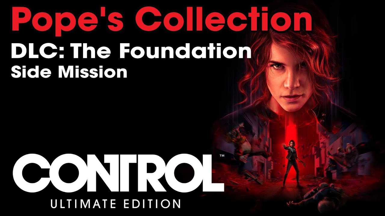 Control Ultimate Edition - Pope's Collection (Side Mission) [RTX]
