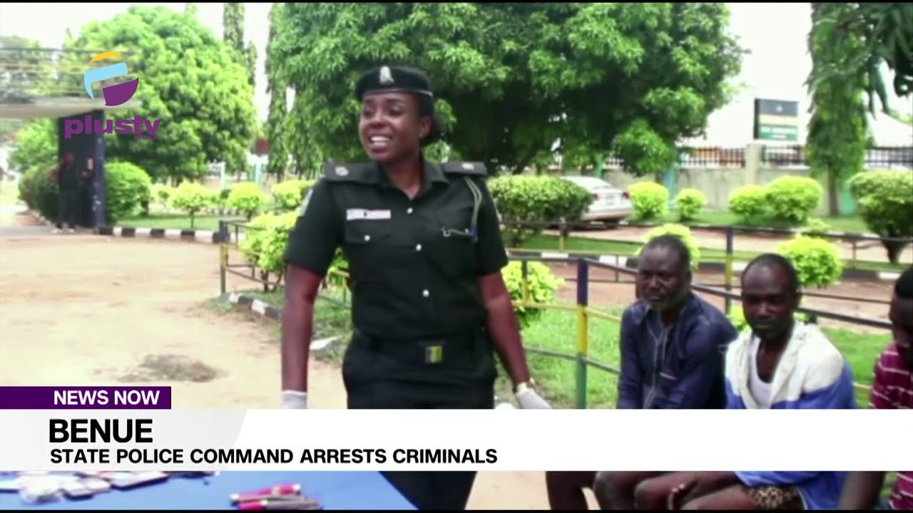 Benue State Police Command Arrests Criminals | NEWS