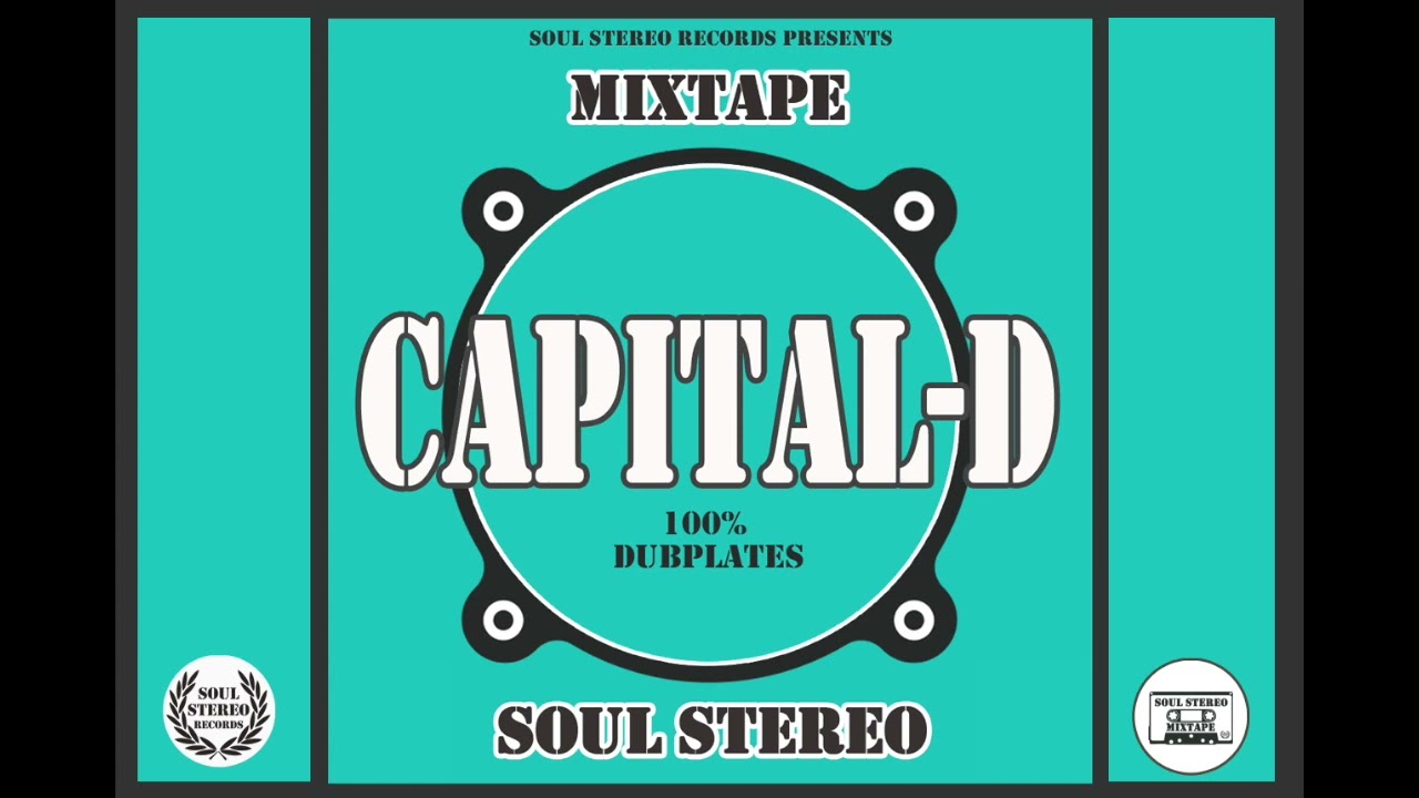 📼 Capital D 🇺🇸 Dubplates 💿 Mixtape by Soul Stereo 2022.