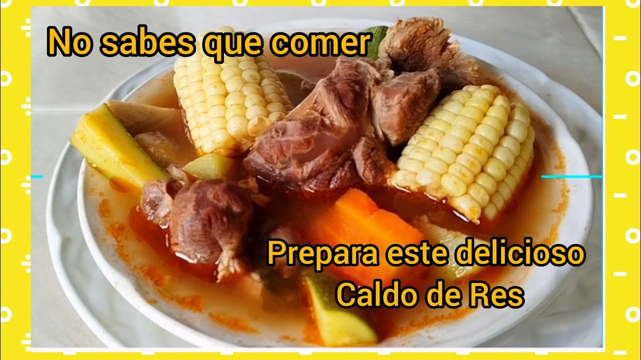 Cómo hacer un delicioso caldo de Res paso a paso 
