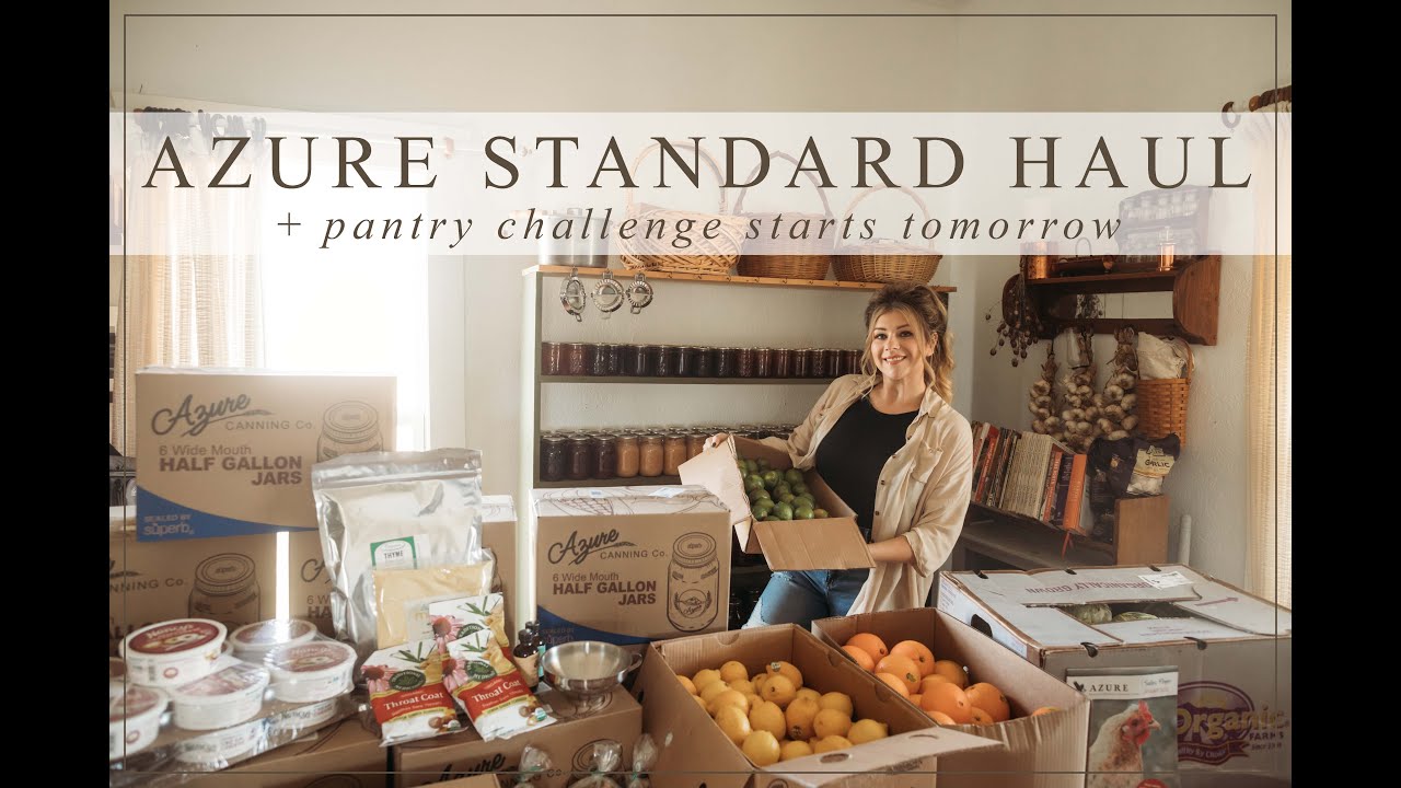 Azure Standard Haul | Pantry Challenge Starts TOMORROW!