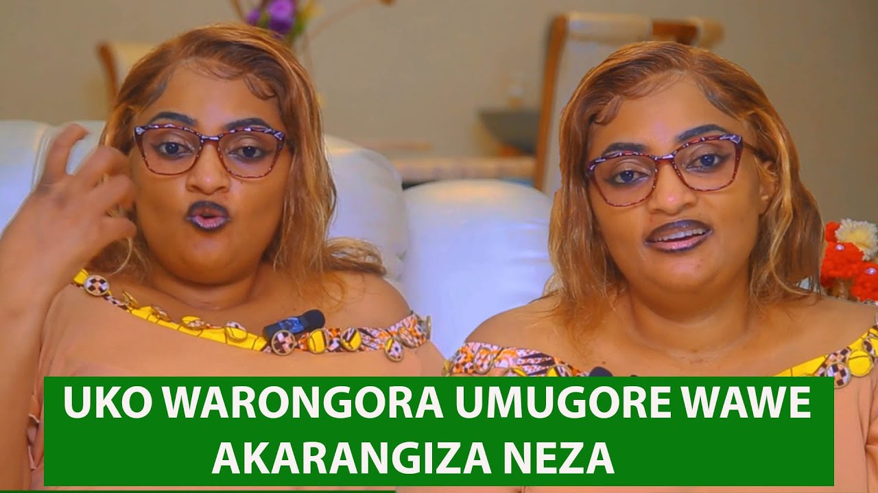 NONEHO SEXOLOGIST VESTINE ARAKWIGISHA UKO WARONGORA UMUGORE AKARANGIZA NEZA